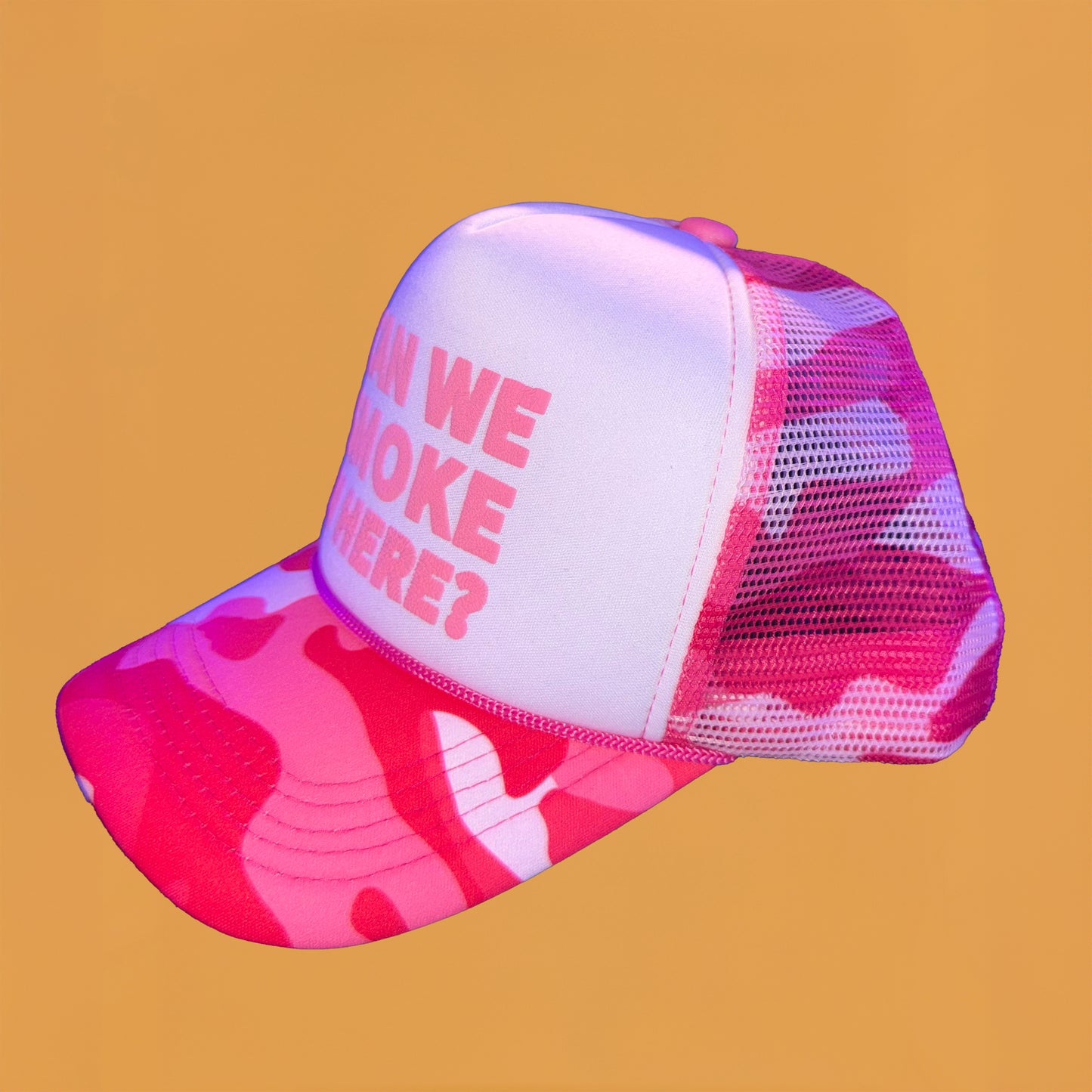 Can We Smoke In Here? Pink Camo Trucker Hat (Limited Edition)