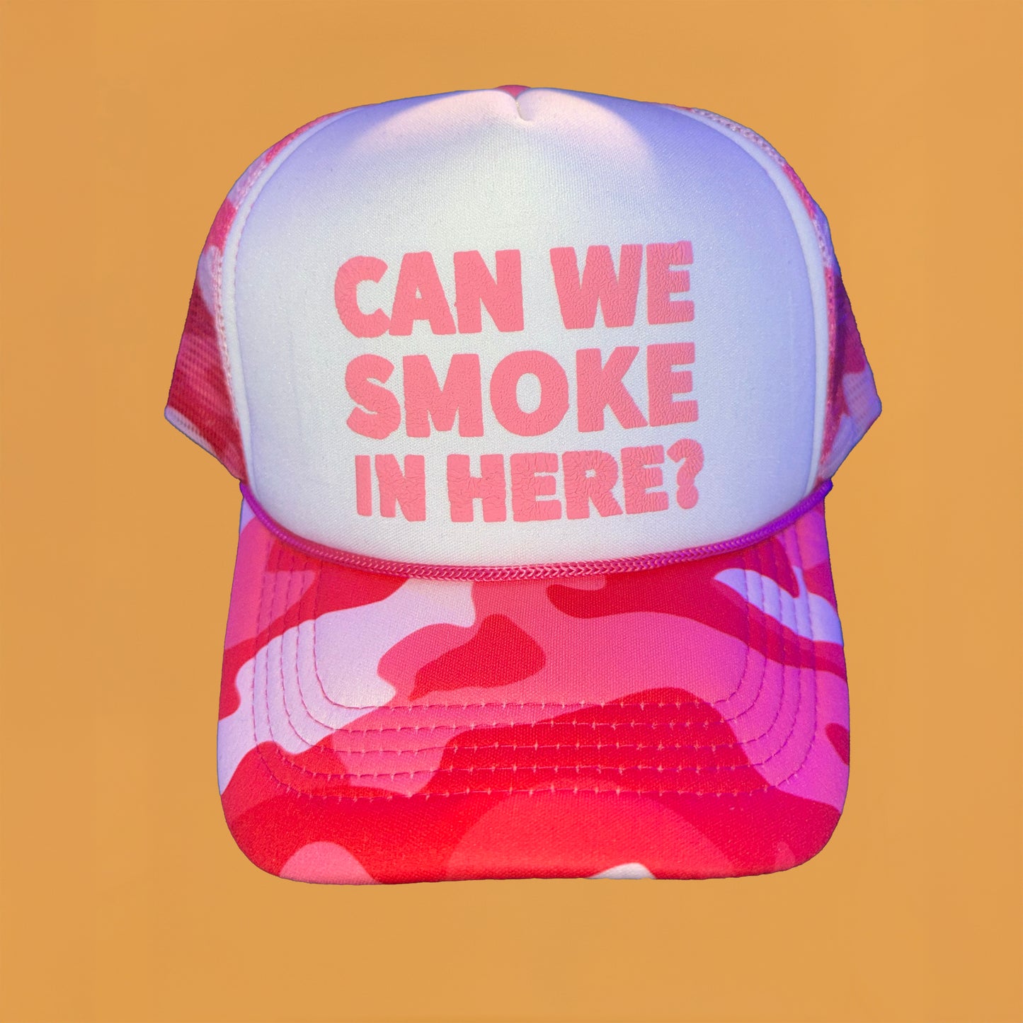 Can We Smoke In Here? Pink Camo Trucker Hat (Limited Edition)