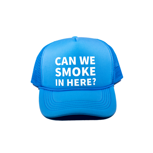 Can We Smoke In Here? Sky Blue Trucker Hat