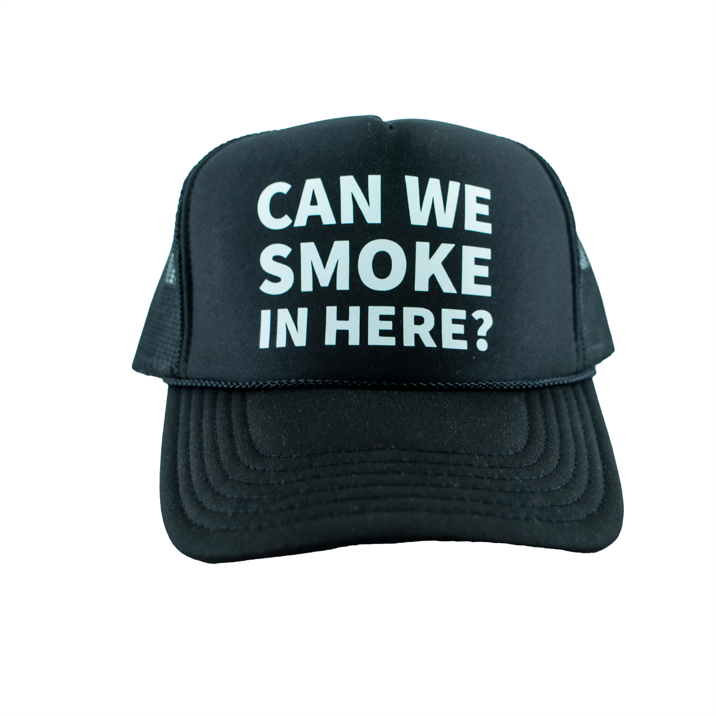 Can We Smoke In Here? Black Trucker Hat
